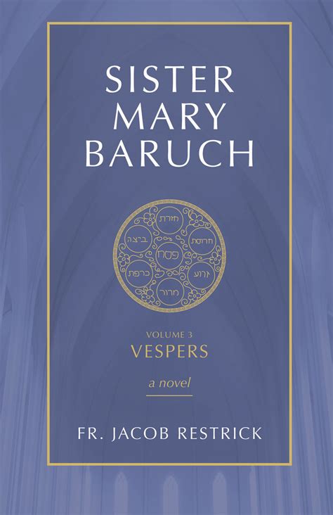 Download Sister Mary Baruch Vespers Vol 3 By Jacob Restrick