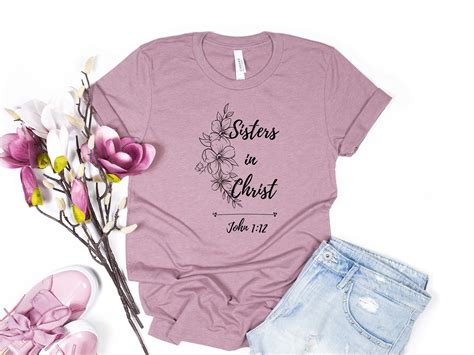 Sisters in Christ T Shirts - Etsy