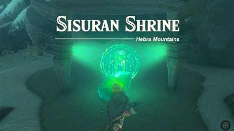 Sisuran shrine. Sisuran. Location: At the lower portion of the north-central ridge, you'll find a pedestal and a crystal. ... (Shrine Quest) Location: From the very top of the huge rock formation in Rito Village ... 