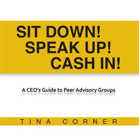 Sit down speak up cash in a ceos guide to peer advisory groups. - Lenfant et la riviere de henri bosco fiche de lecture analyse complete de loeuvre.