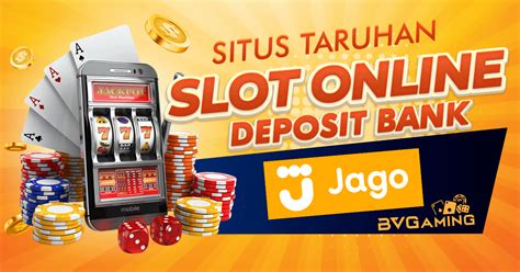 Situs Slot Deposit Via setelah Online Taruhan Slot