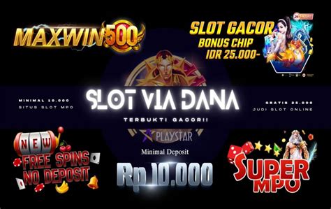 Situs Slot Gacor Gacor resmi Deposit Via 10rb Minimal Dana