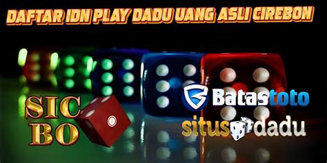 Situs dadu online uang asli. 30 06 2018 syair.