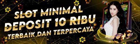 Situs deposit 10rb bonus 15rb to kecil. Paling gacor terpercaya.