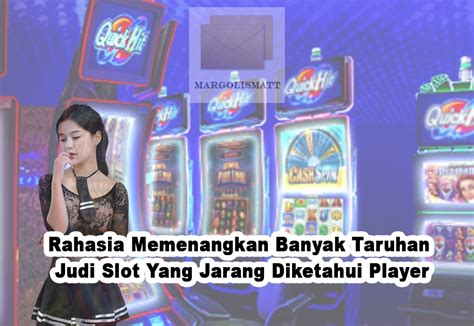 Situs slot bagus yang jarang diketahui. Paling besar taruhannya serta prize.