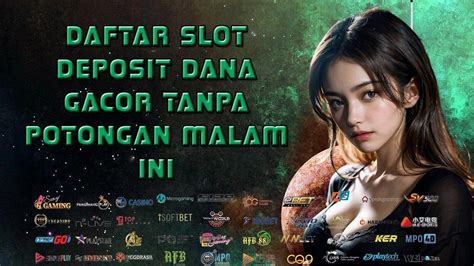 Situs slot deposit 25k bonus 25k to kecil. Deposit pulsa xl minimal.
