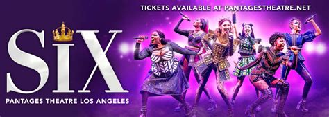 Six The Musical at Hollywood Pantages Theatre - CA Tickets