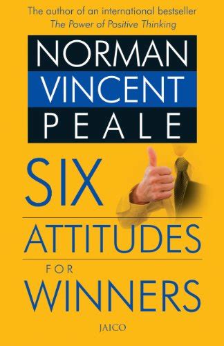Full Download Six Attitudes For Winners By Norman Vincent Peale