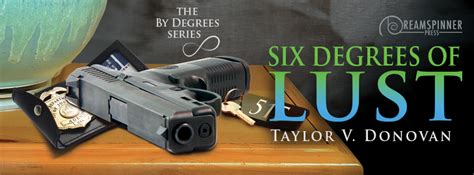 Read Online Six Degrees Of Lust By Degrees 1 By Taylor V Donovan