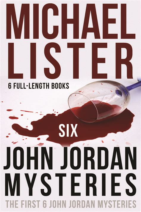 Read Six John Jordan Mysteries By Michael Lister