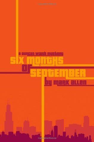 Read Six Months Of September Duncan Walsh 1 By Mark        Allen