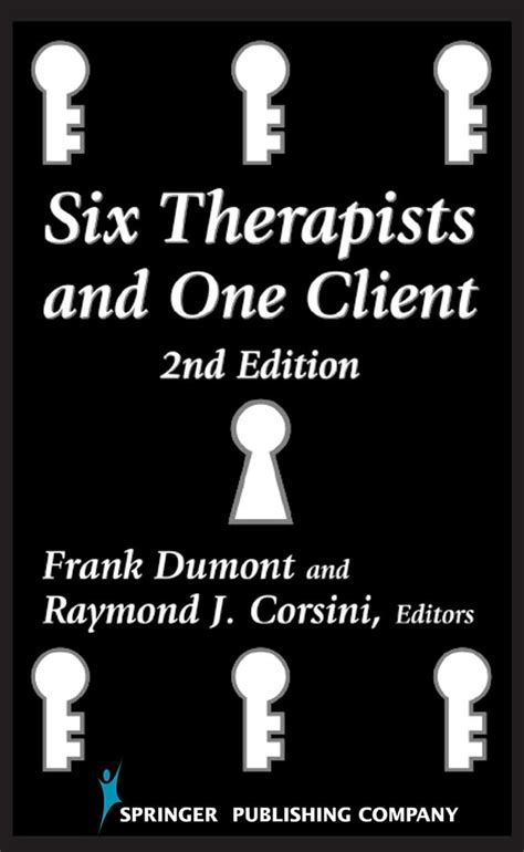 Full Download Six Therapists And One Client Second Edition By Frank Dumont