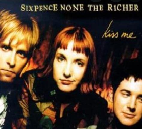 Sixpence none the richer kiss me. Things To Know About Sixpence none the richer kiss me. 