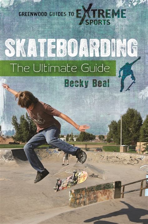 Skateboard the ultimate guide to skateboarding. - A daily guide to spiritual living by jim rosemergy.