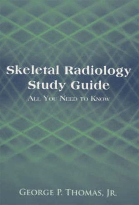 Skeletal radiology study guide all you need to know by george p thomas. - Honda gl1800 parts manual catalog 2005.