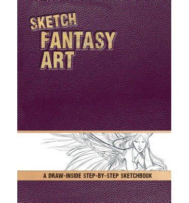 Sketch fantasy art a draw inside step by step guide sketch impact. - Kemppi master mastertig 1400 3500 service reparaturanleitung.