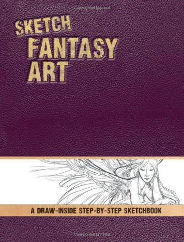 Sketch fantasy art a draw inside step by step guide. - Técnicas de la imaginería en el arte hispanoamericano.