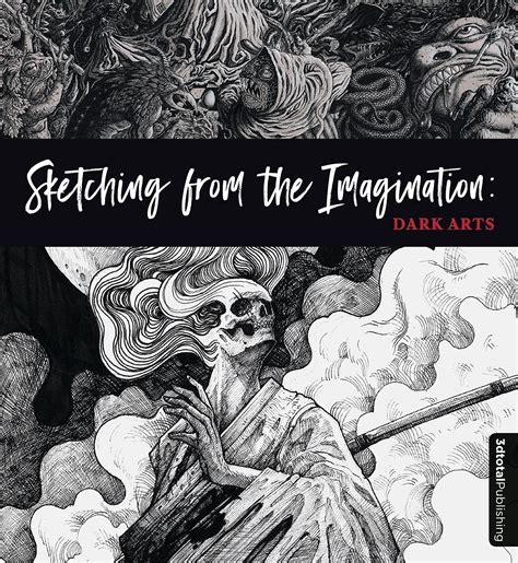 Full Download Sketching From The Imagination Dark Arts By 3Dtotal Publishing