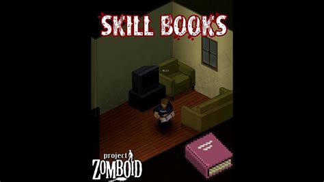 Skill Books Field Guide - Project Zomboid Field Guide - YouTube