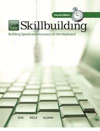 Skillbuilding building speed and accuracy on the keyboard instructors manual. - General chemistry lab manual chem van koppen.