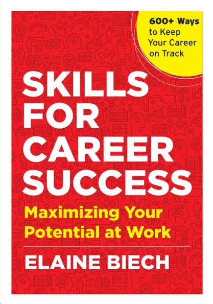 Skills for Career Success Maximizing Your Potential at Work