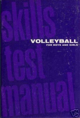 Skills test manual volleyball for boys and girls by clayton shay. - Ama guides to the evaluation of disease and injury causation by j mark m d melhorn 2013 07 26.
