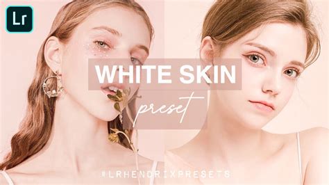 Skin White, Lightroom Preset, Photos Editing Tutorial ... - YouTube