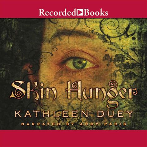 Read Online Skin Hunger By Kathleen Duey