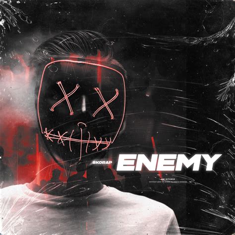 Skorap – Enemy Lyrics Genius Lyrics