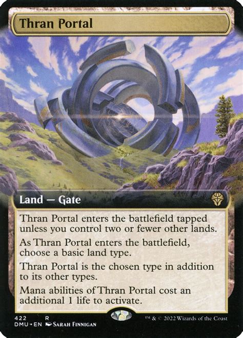 Sks thran. Thran Portal will be needed to be able to present different, multiple color threats across the curve on turns one, two and three. It being a Gate won't matter as much for Standard, but as a Pauper player, I know that Commander Legends: Battle for Baldur's Gate brought a lot of interesting Gate options that can be exploited by a dedicated ... 