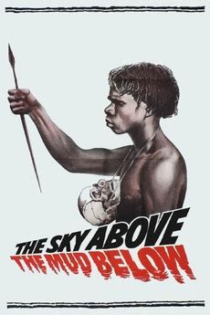 Sky Above and Mud Beneath - Letterboxd