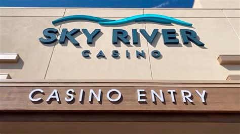 Sky River Casino Update