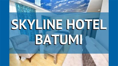 Skyline hotel batumi
