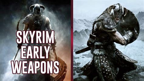 Skyrim Guide How To Get Strong Weapons Quickly