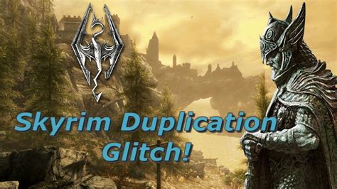 Skyrim dupe glitch. Omgwtfbbqkitten Nov 1, 2016 @ 11:56am. This has always been a glitch. You can activate the glitch by using an AOE spell like Firestorm near the pedestal before claiming Dawnbreaker. It causes the second copy of Dawnbreaker to go flying somewhere in the room, while the original Dawnbreaker is still on its pedestal. 