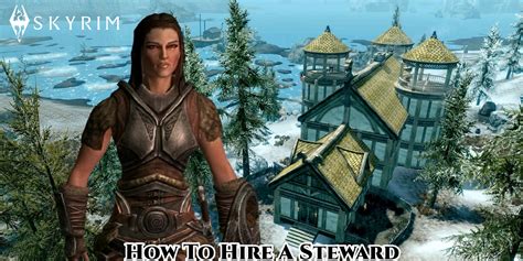 Skyrim hire steward. Skyrim Wiki. in: Hearthfire DLC. English. Homestead. A Homestead is a housing structure (of various sizes) built on land that has been granted by charter by the Steward of a Hold; such a charter is only granted to individuals of esteem in the eyes of the Jarl of that Hold, and invited at his or her direction by that Steward who offers the land ... 
