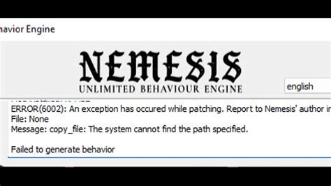 Initializing behavior generation. Mod Checked 1: nemesis. Mod Checked 2: dscgo. Mod Checked 3: dsmove. Mod Checked 4: tkuc. Mod installed: XPMSE. ERROR (6002): An exception has occured while patching. Report to Nemesis' author immediately. File: C:\Users\SailaNamai\AppData\Local\Nemesis\FNIS_aa.pex.. 