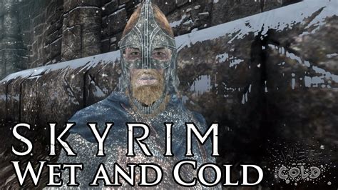 Skyrim wet and cold optimized.  Included in the main archive.  A friendly co...