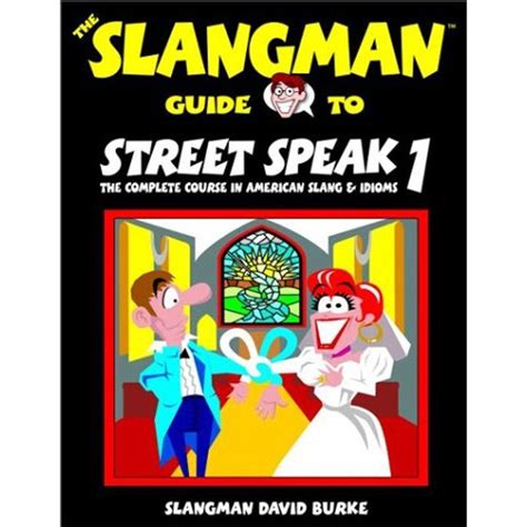Slangman guide to street speak 1. - Guide to applying human factors methods.