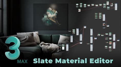 Slate Material Editor 3ds Max 2021