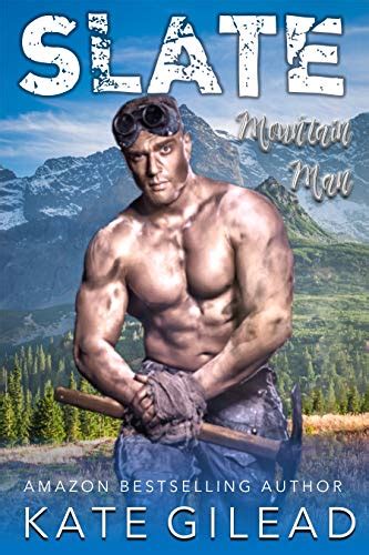 Read Online Slate Mountain Man Men On A Mission Book 10 By Kate Gilead