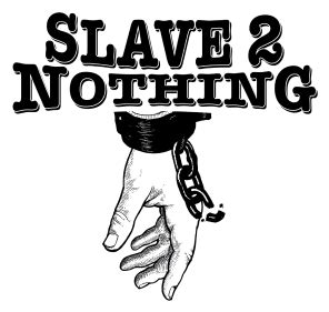 Slave 2 nothing. Things To Know About Slave 2 nothing. 