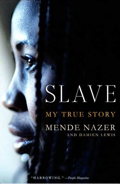 Read Online Slave My True Story By Mende Nazer
