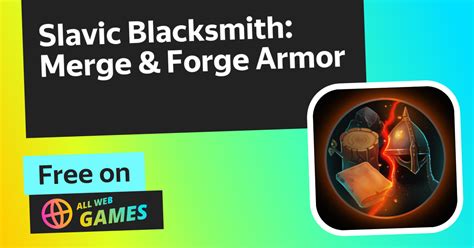 Slavic Blacksmith: Merge & Forge Armor Yandex. 