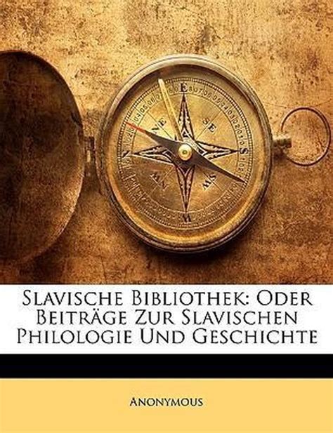 Slavische bibliothek, oder beiträge zur slavishcen philologie und geschichte. - Histoire de novillars et de sa seigneurie..