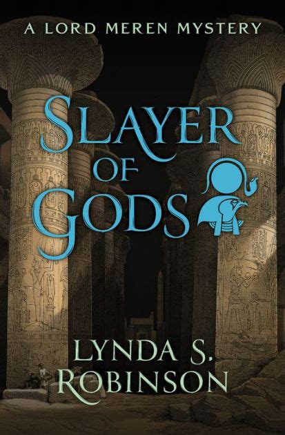 Download Slayer Of Gods Lord Meren 6 By Lynda S Robinson
