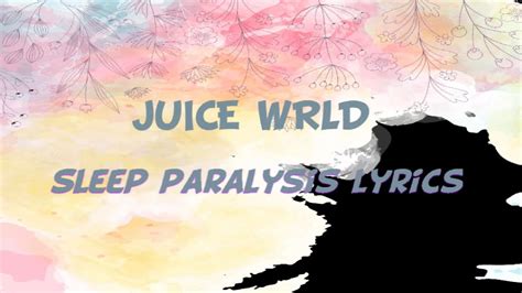 Sleep Paralysis - Juice WRLD lyrics OmegaLyrics