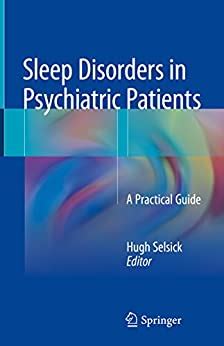 Sleep disorders in psychiatric patients a practical guide. - The mini farming bible the complete guide to self sufficiency on acre.