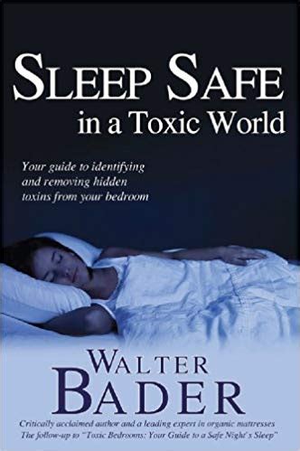 Sleep safe in a toxic world your guide to identifying and removing hidden toxins from your bedroom. - Volvo penta 5 8 maintenance manual.