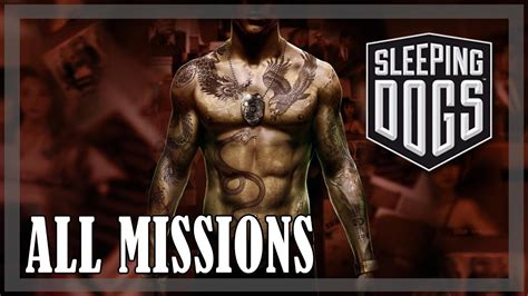 Sleeping dogs all main missions